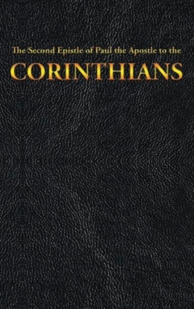 Cover for King James · The Second Epistle of Paul the Apostle to the CORINTHIANS (Innbunden bok) (2020)