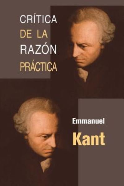 Cover for Emmanuel Kant · Critica de la razon practica (Paperback Bog) (2015)
