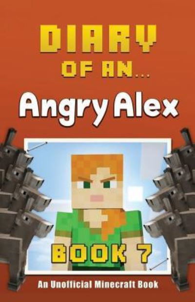 Cover for Crafty Nichole · Diary of an Angry Alex (Taschenbuch) (2015)