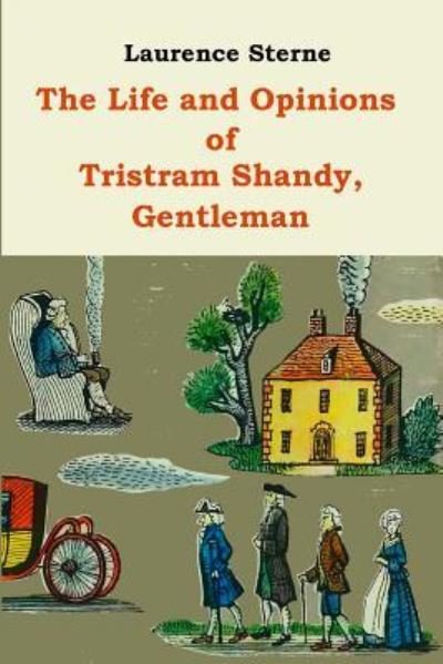 Cover for Laurence Sterne · The Life and Opinions of Tristram Shandy (Paperback Bog) (2015)