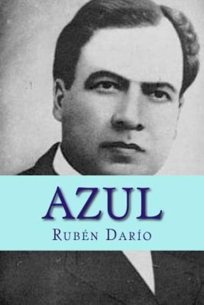 Cover for Ruben Dario · Azul (Taschenbuch) (2016)