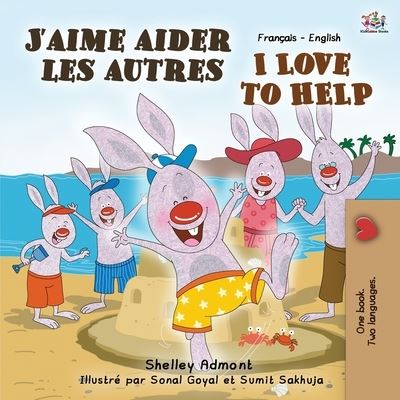 Cover for Shelley Admont · J'aime aider les autres I Love to Help (Paperback Book) (2019)