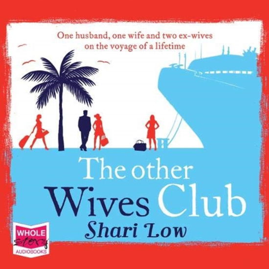 Cover for Shari Low · The Other Wives Club (Audiobook (CD)) [Unabridged edition] (2019)