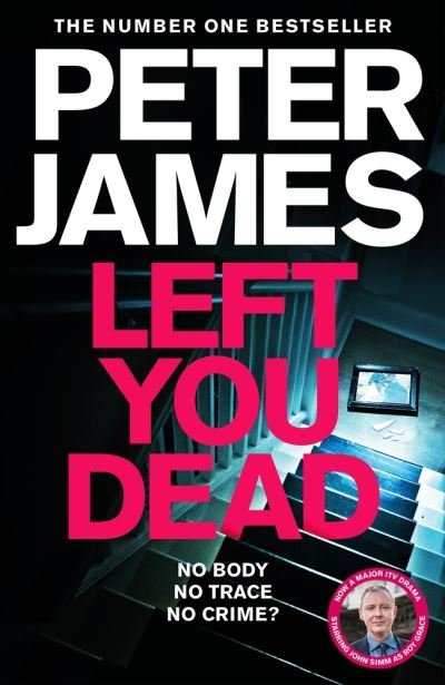 Cover for Peter James · Left You Dead - Roy Grace (Inbunden Bok) (2021)