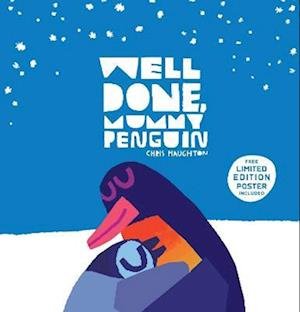 Cover for Chris Haughton · Well Done, Mummy Penguin (Hardcover bog) (2022)