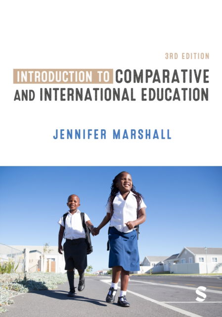 Cover for Jennifer Marshall · Introduction to Comparative and International Education (Hardcover Book) [3 Revised edition] (2024)