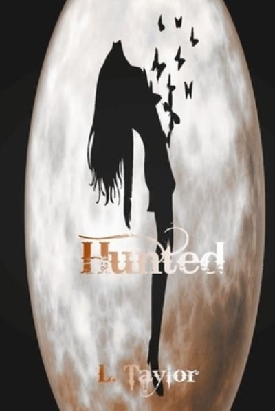 Cover for L Taylor · Hunted (Paperback Bog) (2016)