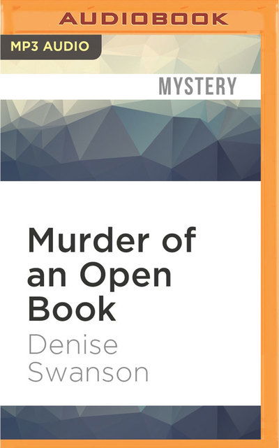 Murder of an Open Book - Denise Swanson - Audiolivros - Audible Studios on Brilliance - 9781531814243 - 9 de agosto de 2016