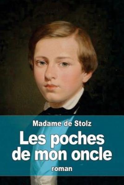 Cover for Madame De Stolz · Les poches de mon oncle (Paperback Book) (2016)