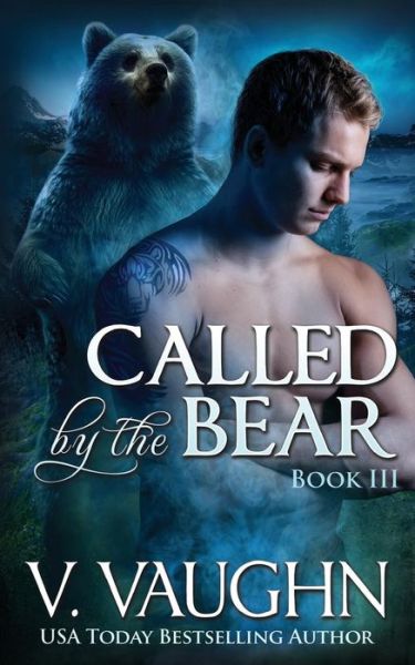 Cover for V Vaughn · Called by the Bear - Book 3 (Pocketbok) (2016)