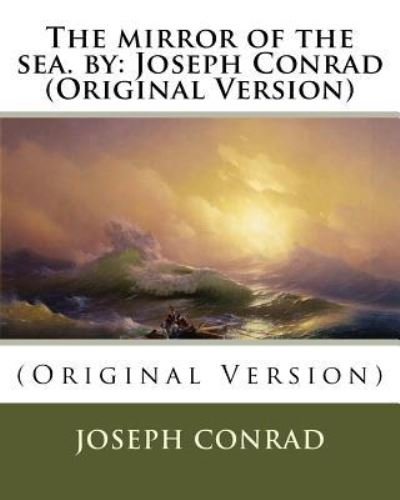 Cover for Joseph Conrad · The mirror of the sea. by (Taschenbuch) (2016)