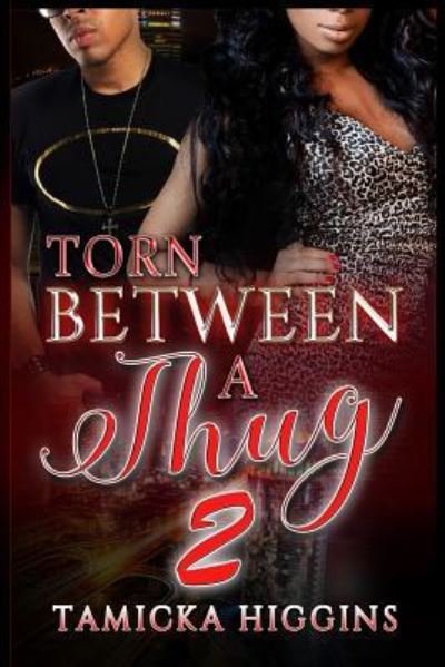 Cover for Tamicka Higgins · Torn Between A Thug 2 (Paperback Book) (2016)