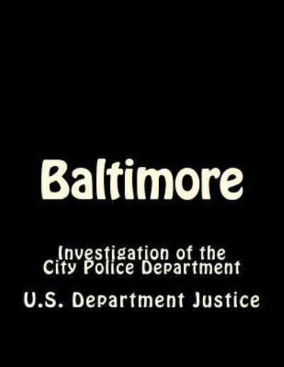 Cover for Department of Justice · Baltimore (Paperback Book) (2016)