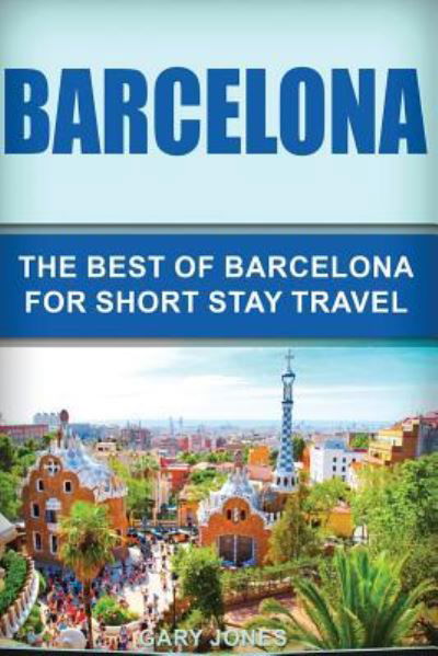 Cover for Dr Gary Jones · Barcelona (Taschenbuch) (2016)