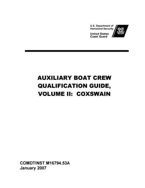 Cover for United States Coast Guard · United States Coast Guard Auxiliary Boat Crew Qualification Guide, Volume II (Paperback Book) (2016)