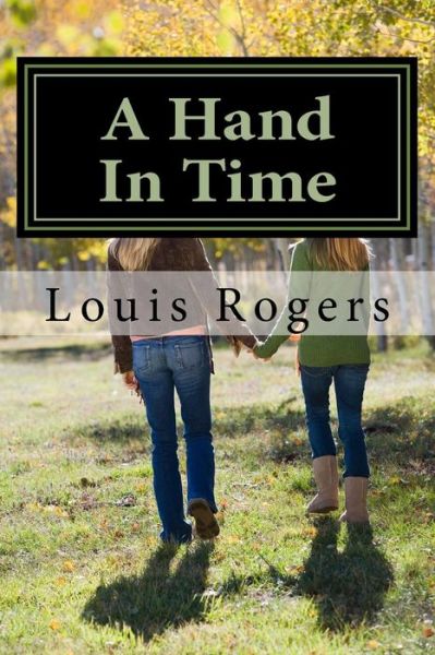 Cover for Louis Rogers · A Hand In Time (Pocketbok) (2016)