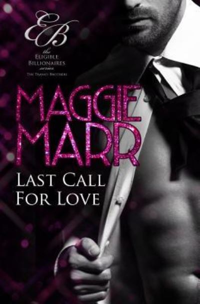 Cover for Maggie Marr · Last Call for Love (Paperback Book) (2015)