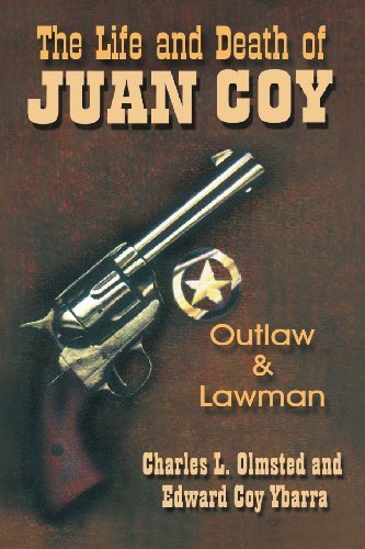 Cover for Edward Coy Ybarra · The Life and Death of Juan Coy: Outlaw and Lawman (Paperback Book) (2001)