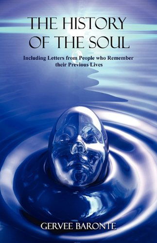 Cover for Gervee Baronte · The History of the Soul (Paperback Book) (2010)