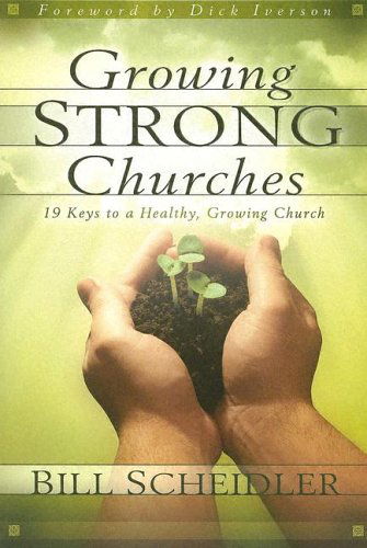 Cover for Scheidler Bill · Growing Strong Churches (Paperback Book) (2008)