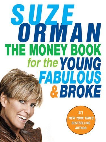 Cover for Suze Orman · The Money Book for the Young, Fabulous &amp; Broke (Paperback Book) [Reprint edition] (2007)