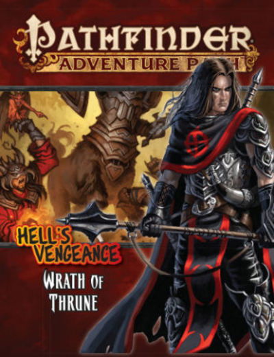 Cover for Thurston Hillman · Pathfinder Adventure Path: Hell's Vengeance Part 2 - Wrath of Thrune (Paperback Book) (2016)