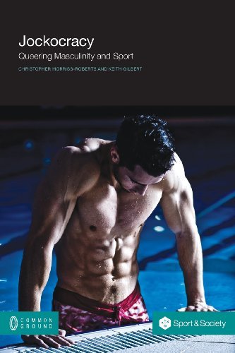 Cover for Keith Gilbert · Jockocracy: Queering Masculinity and Sport (Paperback Book) (2013)