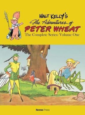 Cover for Walt Kelly · Walt Kelly's Peter Wheat the Complete Series: Volume One (Paperback Book) (2017)