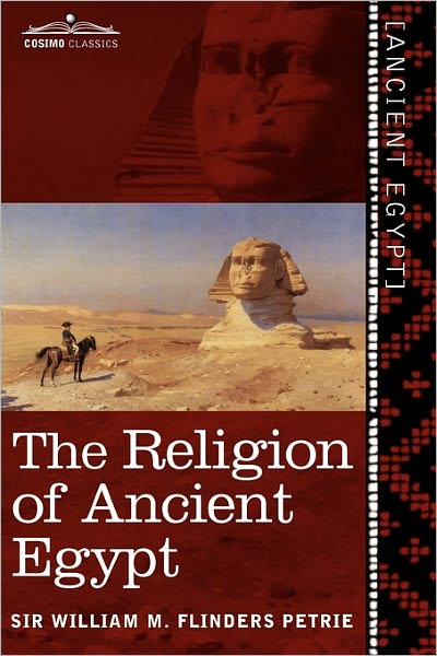 Cover for William M. Flinders Petrie · The Religion of Ancient Egypt (Paperback Book) (2011)