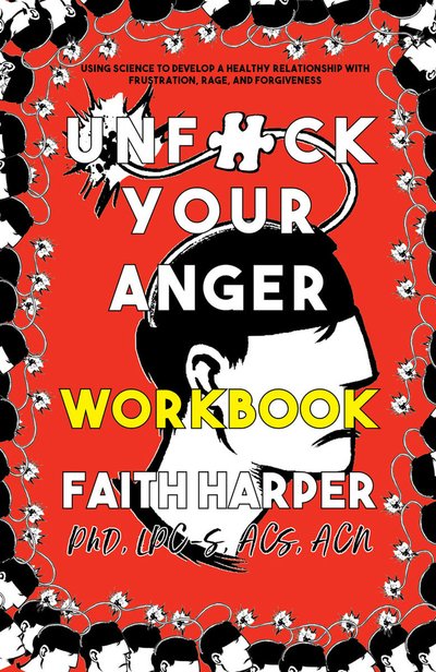 Cover for Faith G. Harper · Unfuck Your Anger Workbook (Taschenbuch) [Workbook edition] (2020)