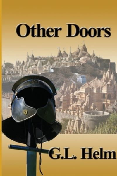 Other Doors - G. L. Helm - Books - Rogue Phoenix Press - 9781624200243 - October 6, 2015