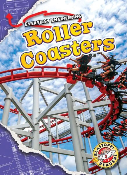 Cover for Chris Bowman · Roller Coasters - Everyday Engineering (Hardcover Book) (2019)