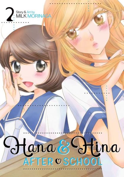 Cover for Milk Morinaga · Hana &amp; Hina After School (Paperback Book) (2017)