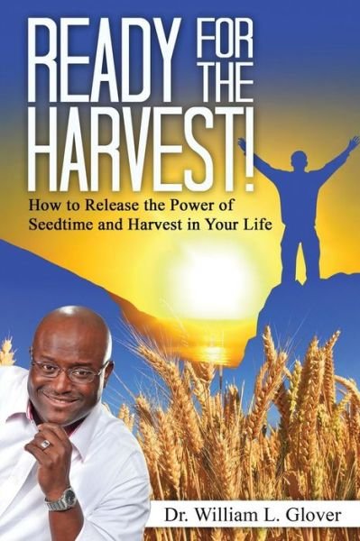 Cover for William L. Glover · Ready for the Harvest (Paperback Book) (2016)