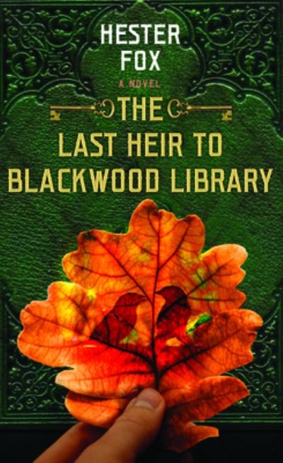 Cover for Hester Fox · Last Heir to Blackwood Library (Bog) (2023)