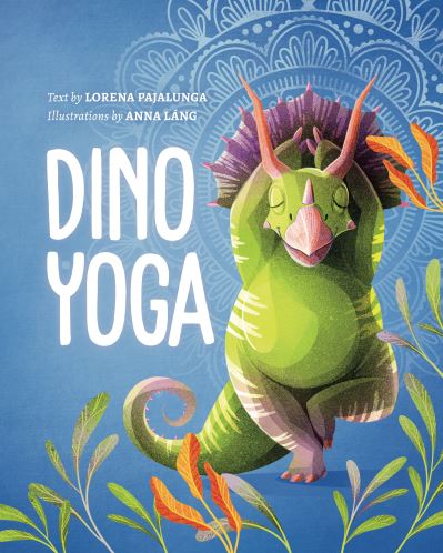 Cover for Lorena Pajalunga · Dino Yoga (Hardcover Book) (2021)