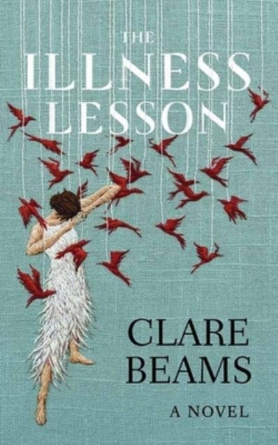 Cover for Clare Beams · Illness Lesson (Book) (2020)