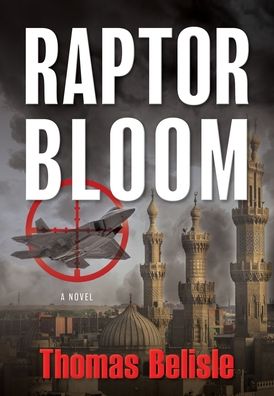 Cover for Thomas Belisle · Raptor Bloom (Hardcover Book) (2020)