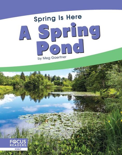 Cover for Meg Gaertner · A Spring Pond - Spring Is Here (Hardcover Book) (2020)