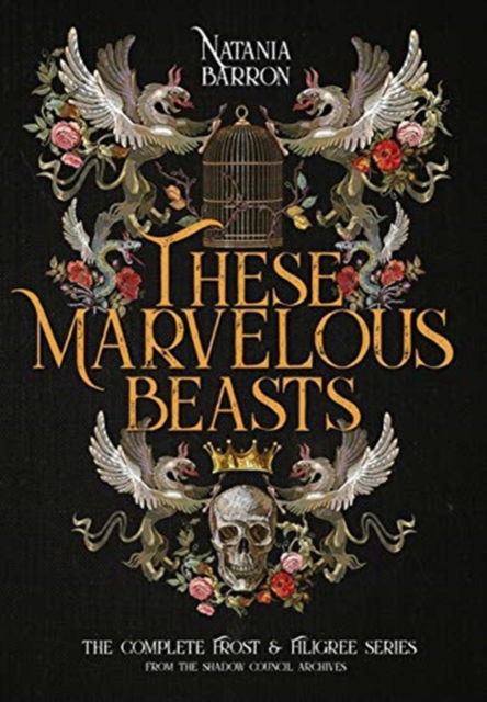 These Marvelous Beasts - Natania Barron - Books - Falstaff Books, LLC - 9781645540243 - January 30, 2020