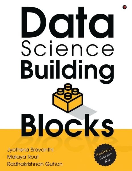 Cover for Malaya Rout · Data Science Building Blocks (Book) (2020)