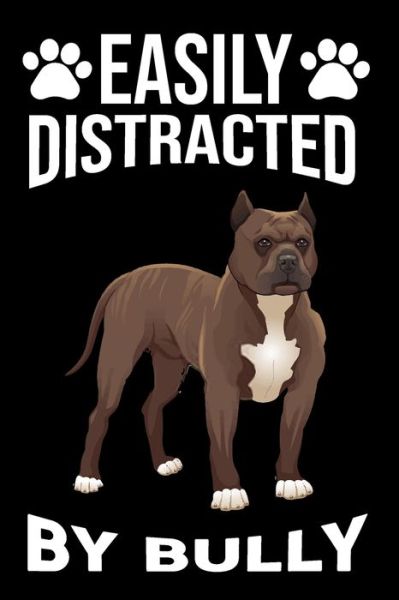 Cover for Ataul Haque · Easily Distracted By Bully (Pocketbok) (2019)