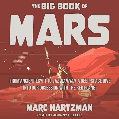 Cover for Marc Hartzman · The Big Book of Mars Lib/E (CD) (2020)