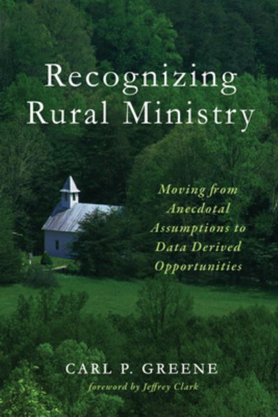 Cover for Carl P Greene · Recognizing Rural Ministry (Hardcover Book) (2022)