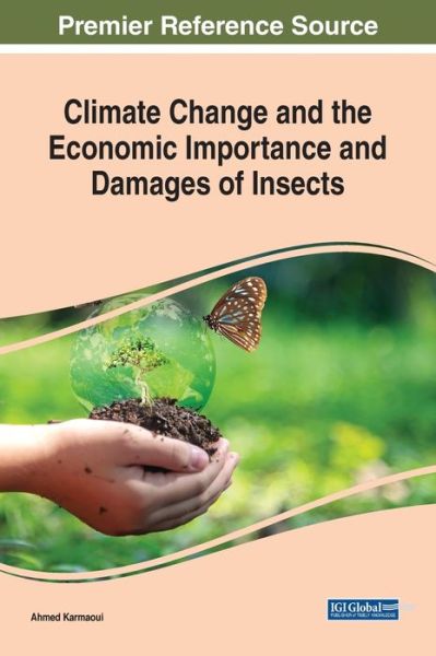 Cover for Ahmed Karmaoui · Climate Change and the Economic Importance and Damages of Insects (Hardcover Book) (2023)