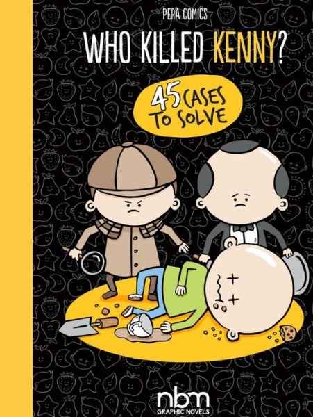 Cover for Alessandro 'Pera' Perugini · Who Killed Kenny? (Hardcover Book) (2020)