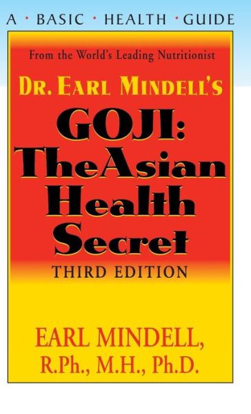 Goji: The Asian Health Secret, Third Edition - Earl Mindell - Books - Basic Health Publications - 9781681627243 - May 2, 2013