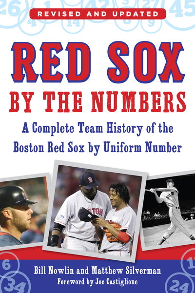 Cover for Bill Nowlin · Red Sox by the Numbers: A Complete Team History of the Boston Red Sox by Uniform Number (Inbunden Bok) (2016)