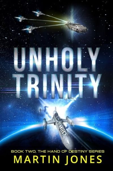 Cover for Martin Jones · Unholy Trinity (Paperback Book) (2019)