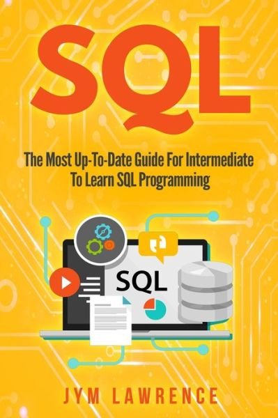 Cover for Jym Lawrence · Sql (Paperback Book) (2019)
